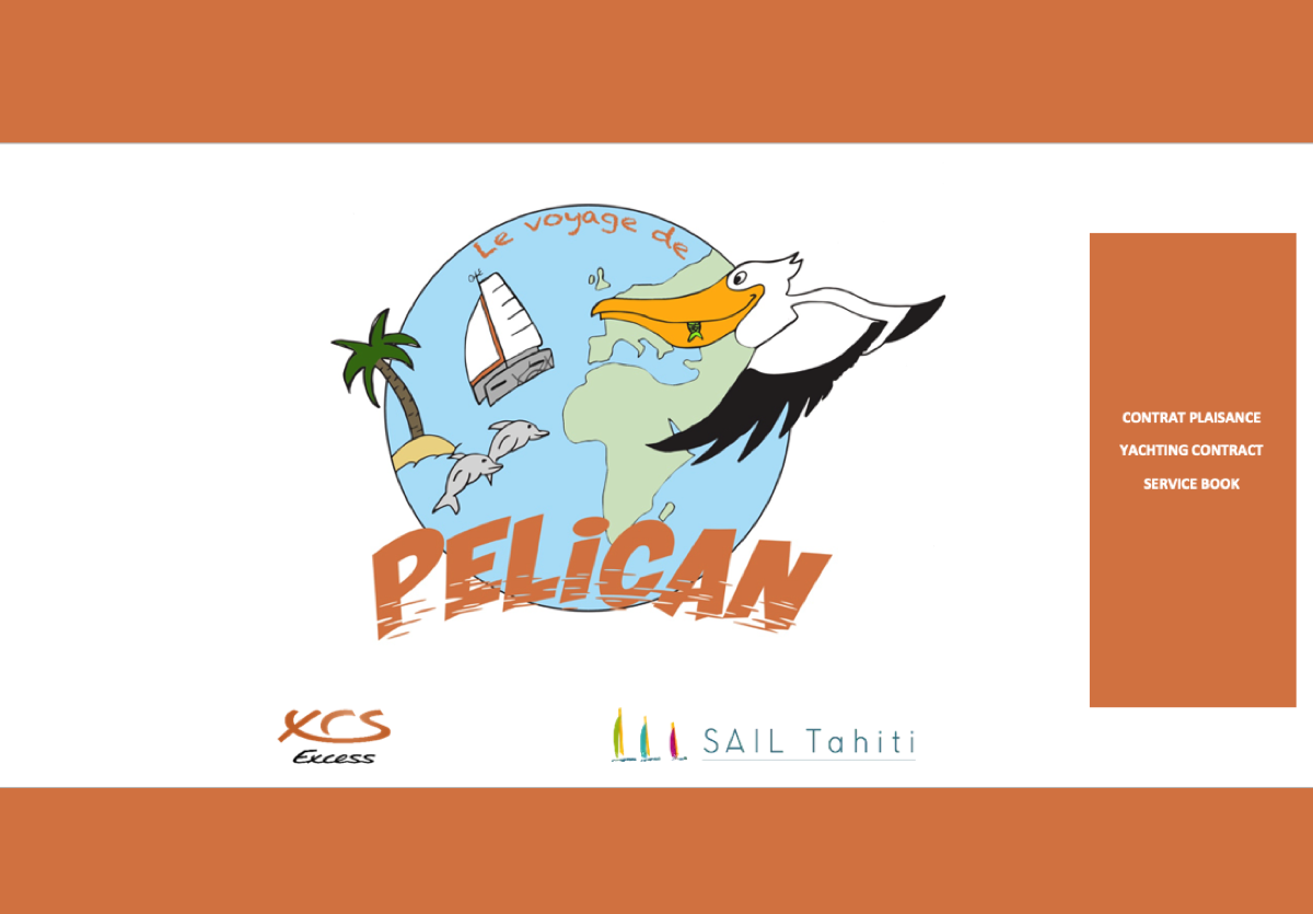 Contrat plaisance et carnet de suivi (service book) de Pélican, Excess et Sail Tahiti